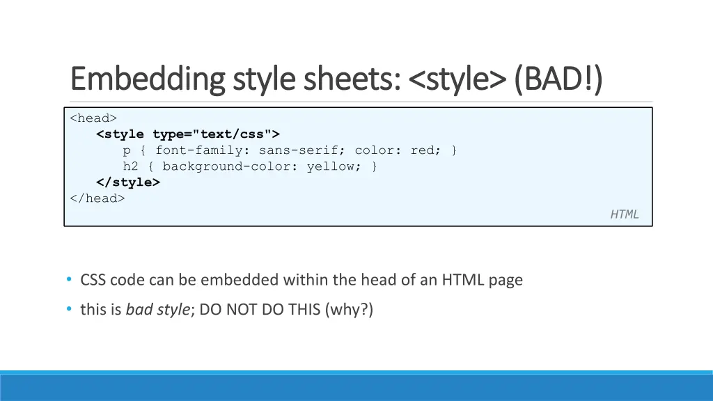 embedding style sheets style bad embedding style