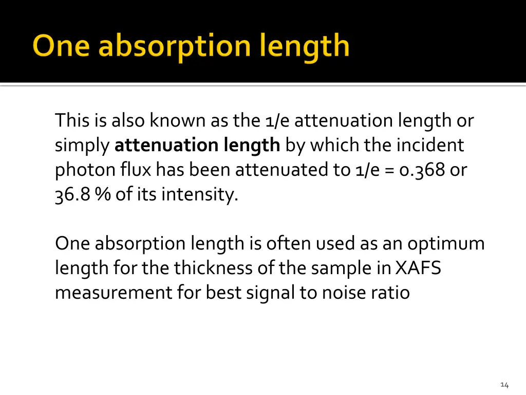 this is also known as the 1 e attenuation length
