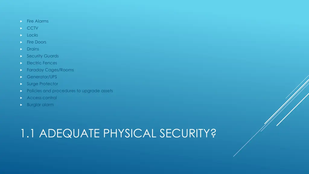fire alarms cctv locks fire doors drains security