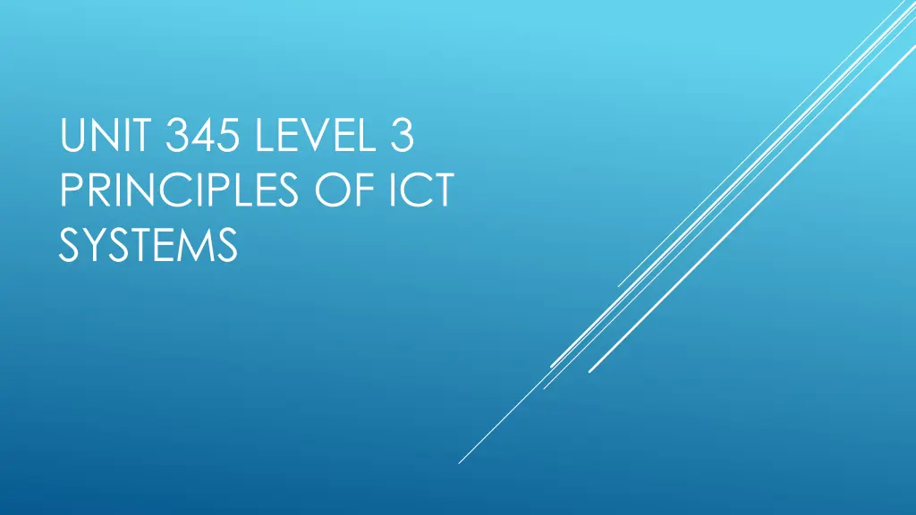 unit 345 level 3 principles of ict systems