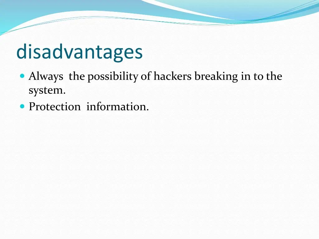 disadvantages