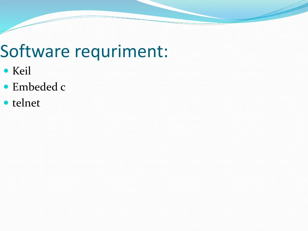 software requriment keil embeded c telnet