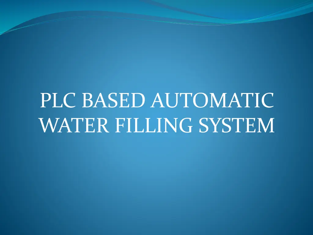 plc based automatic water filling system