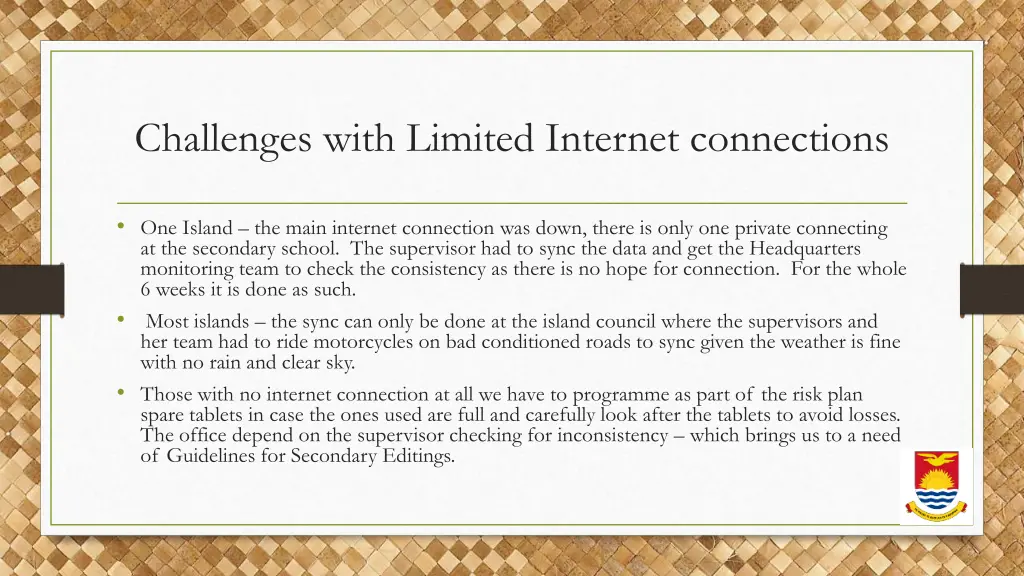 challenges with limited internet connections