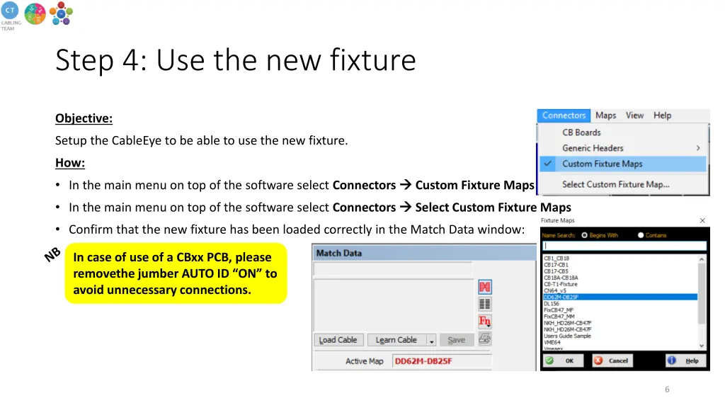 step 4 use the new fixture