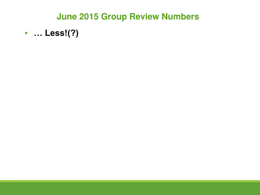 june 2015 group review numbers