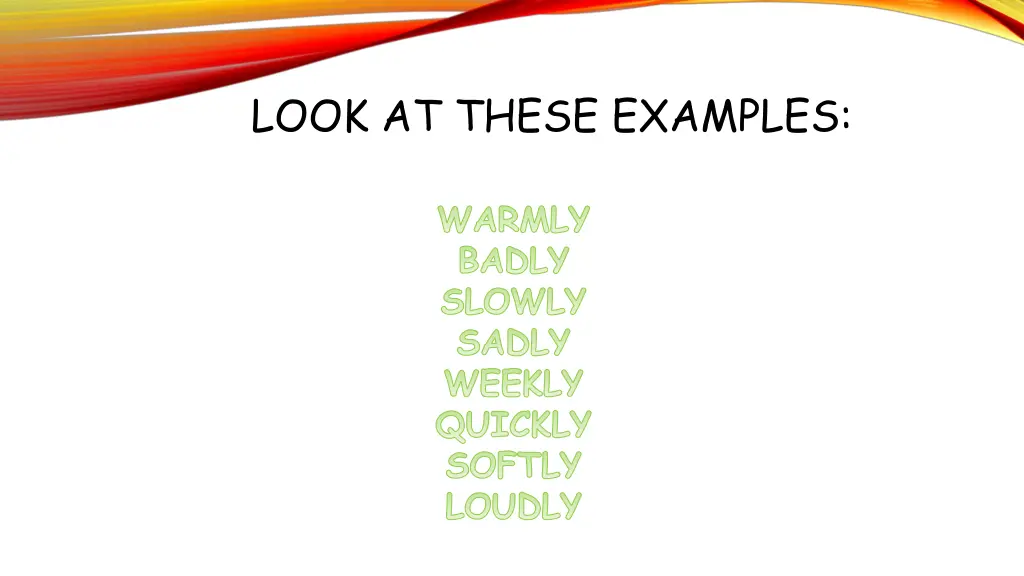 look at these examples