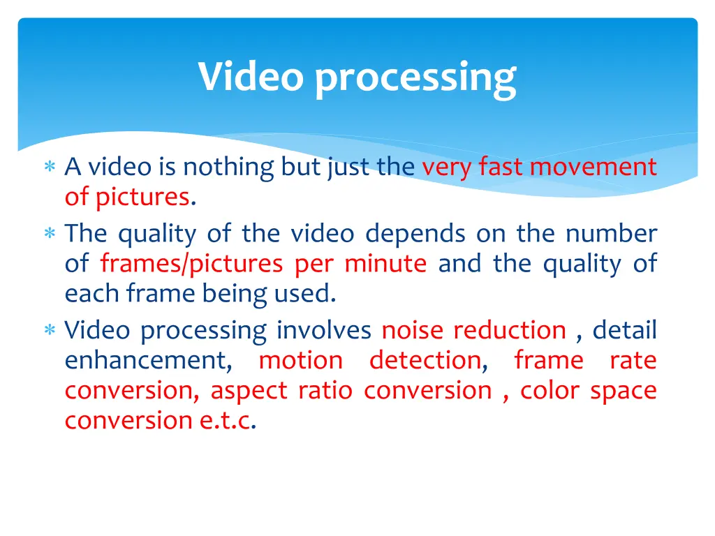 video processing