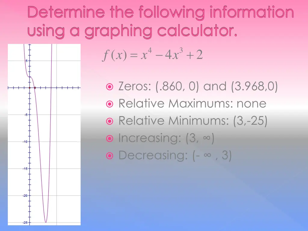 determine the following information using 1