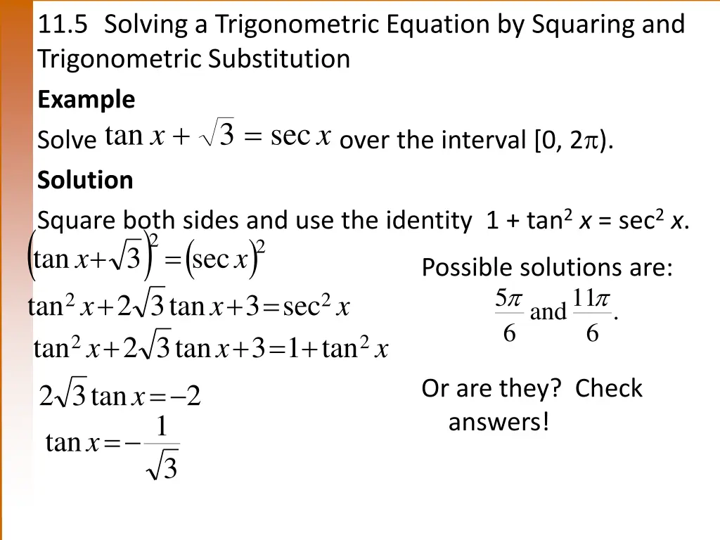 11 5 solving a trigonometric equation by squaring