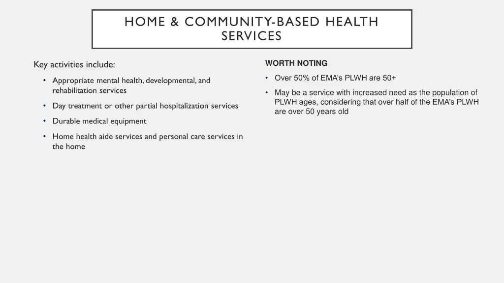 home community based health services