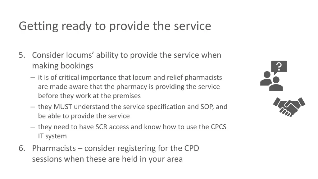 getting ready to provide the service 2