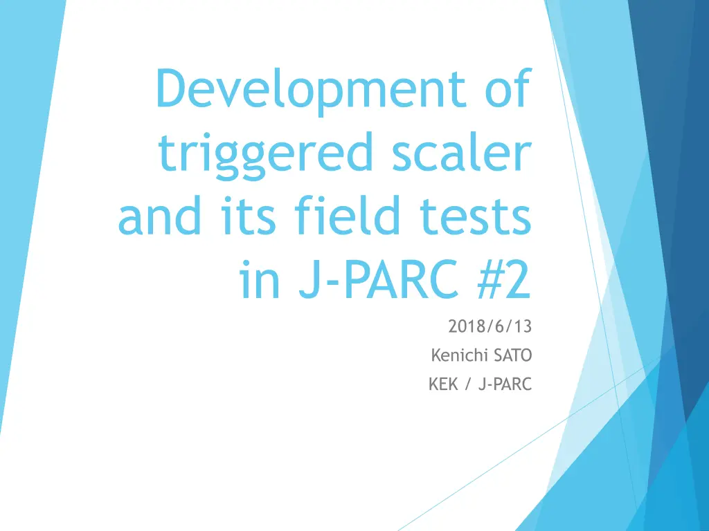 development of triggered scaler and its field