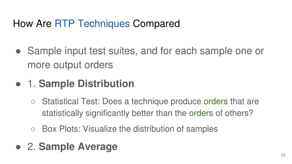 how are rtp techniques compared