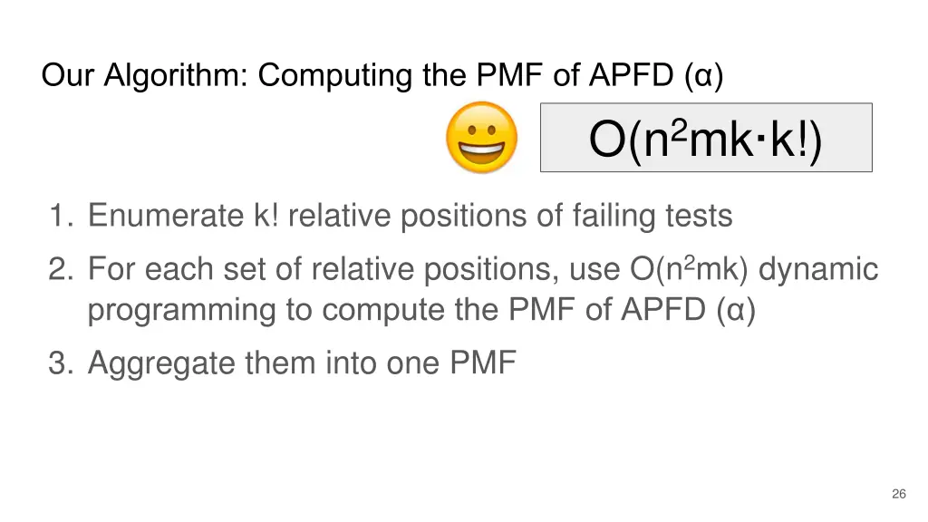 our algorithm computing the pmf of apfd