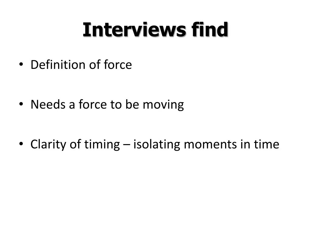 interviews find