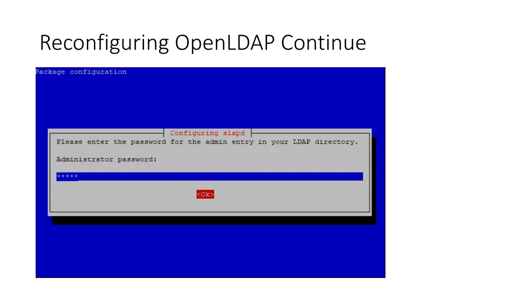 reconfiguring openldap continue 2