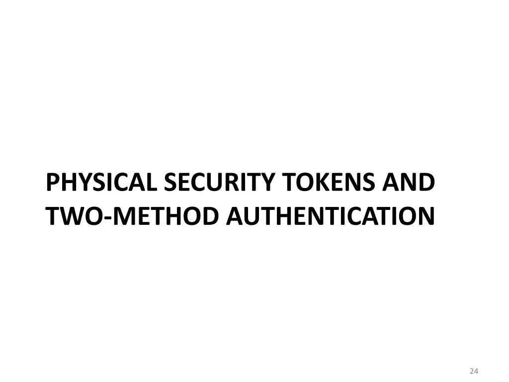 physical security tokens and two method