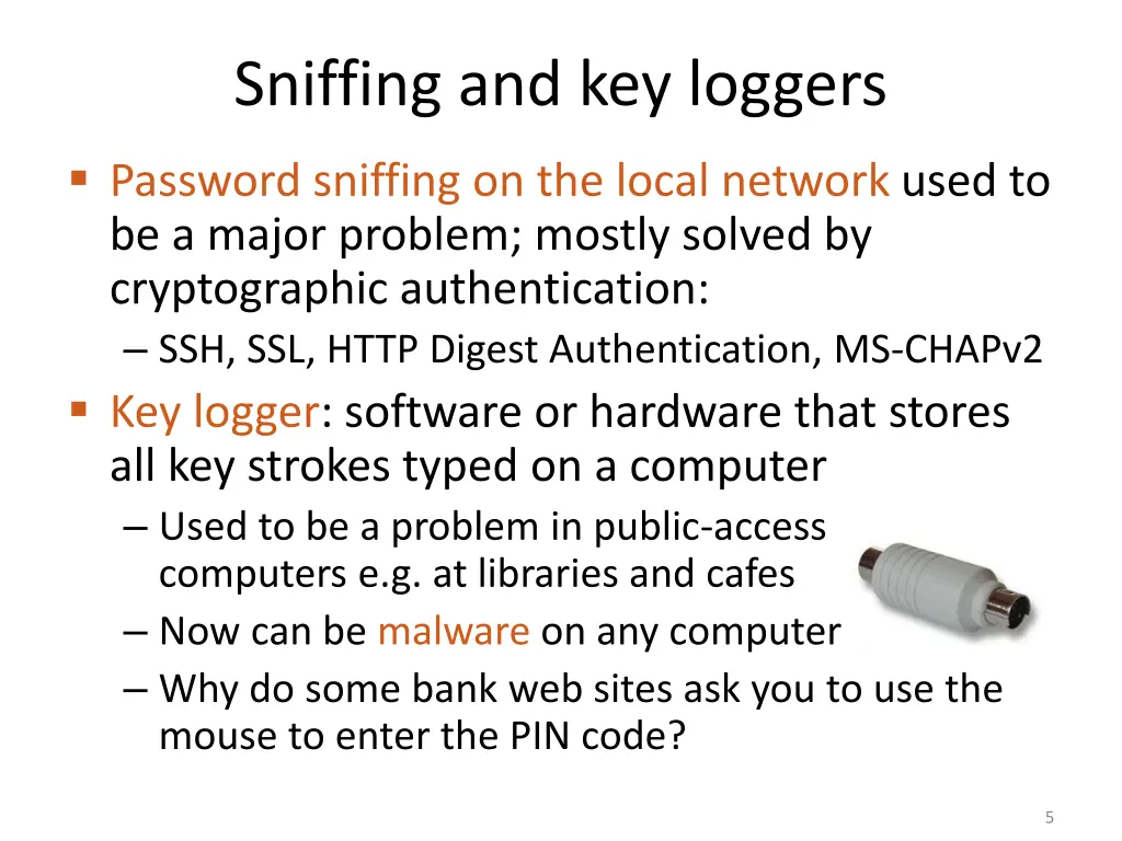 sniffing and key loggers