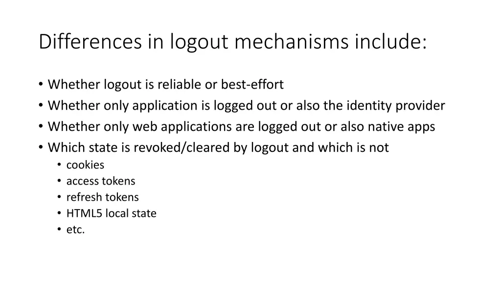 differences in logout mechanisms include