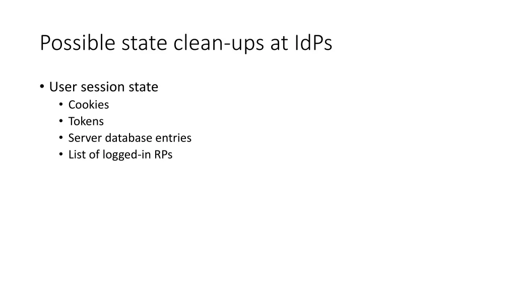 possible state clean ups at idps