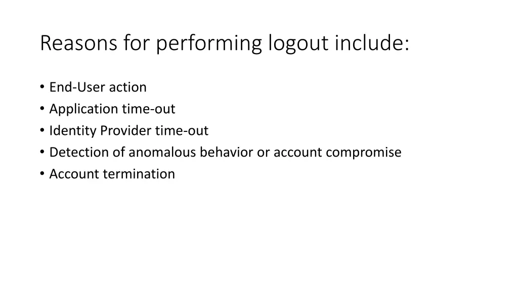 reasons for performing logout include