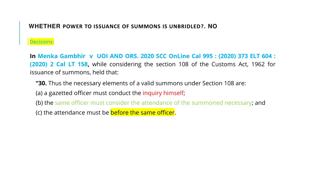 whether power to issuance of summons is unbridled 1