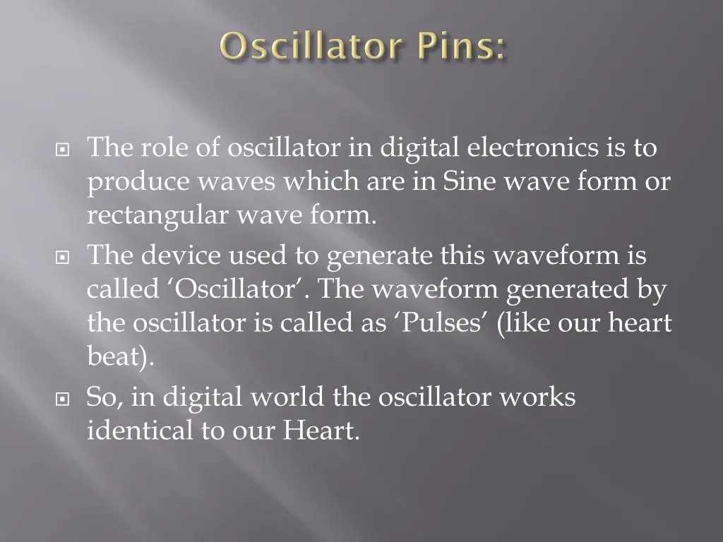 the role of oscillator in digital electronics