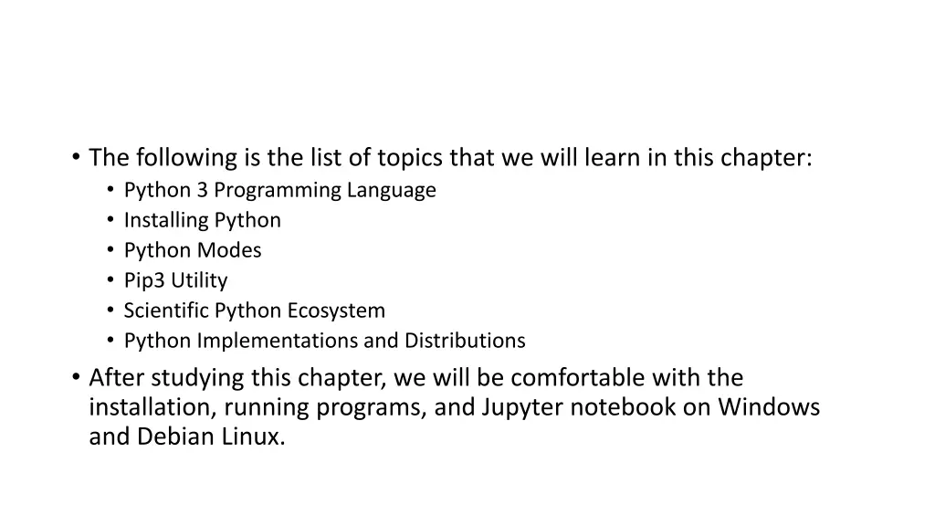 the following is the list of topics that we will
