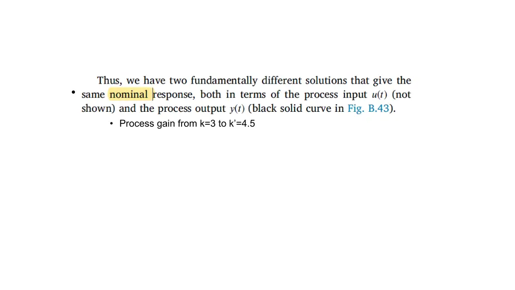 but what happens if the process changes consider