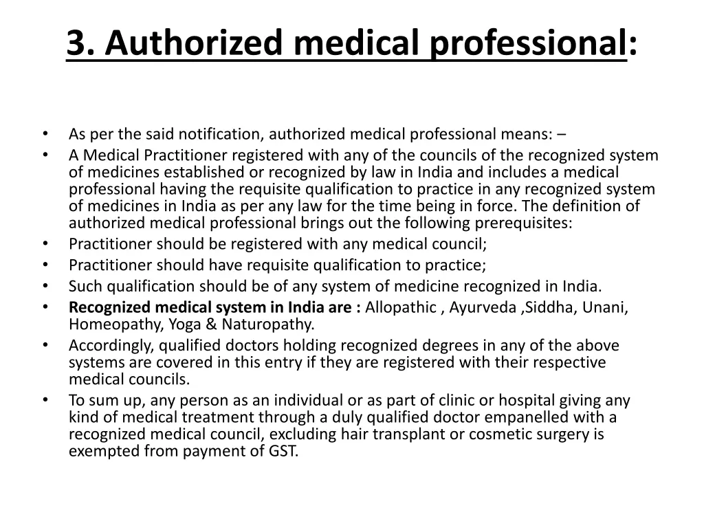 3 authorized medical professional