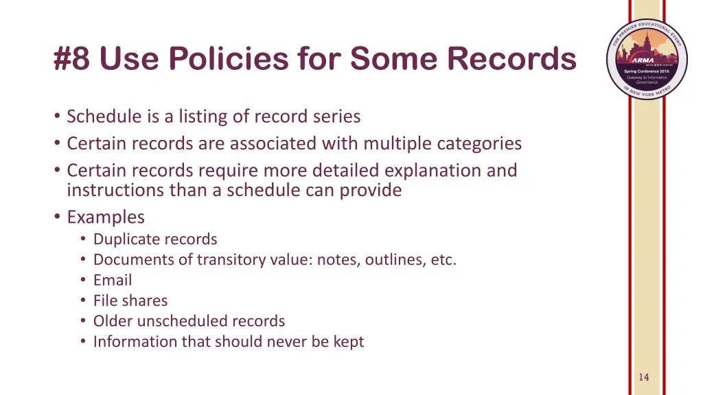 8 use policies for some records