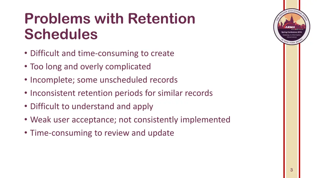problems with retention schedules