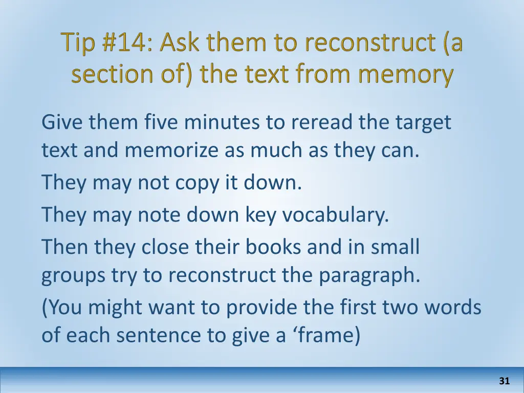 give them five minutes to reread the target text