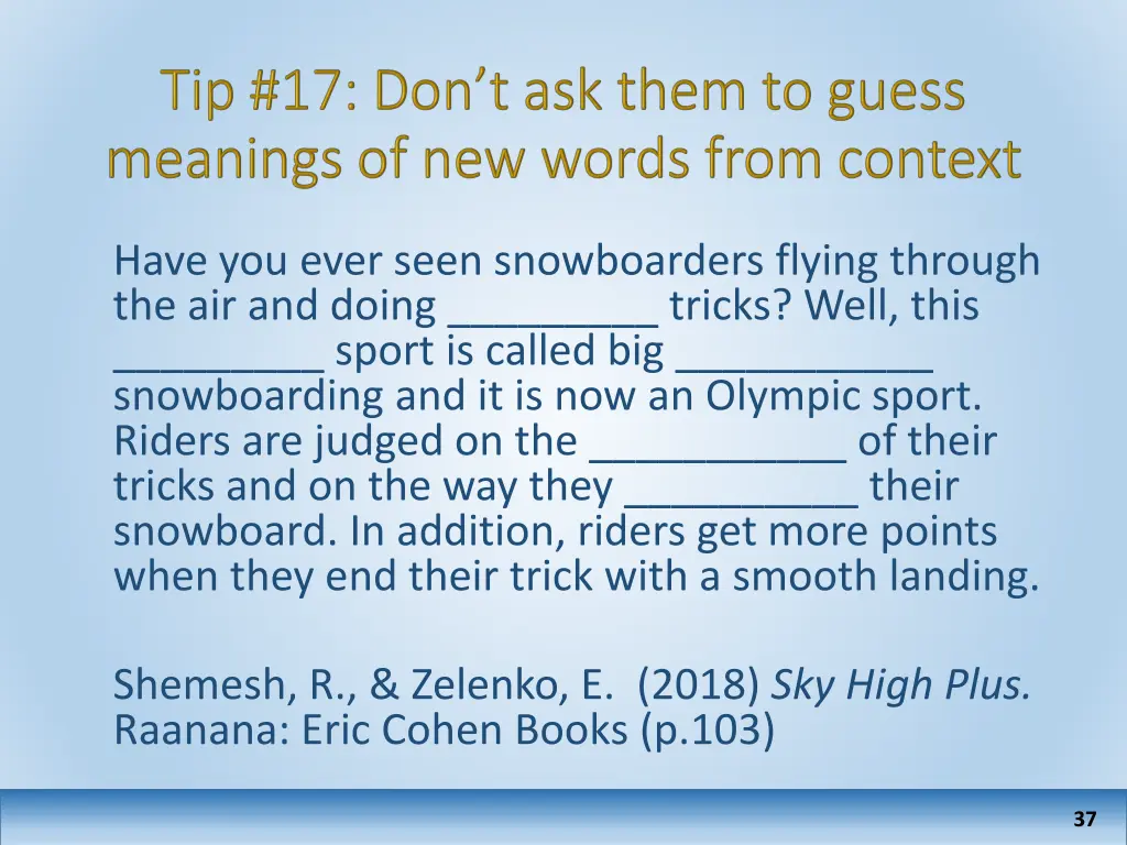 have you ever seen snowboarders flying through