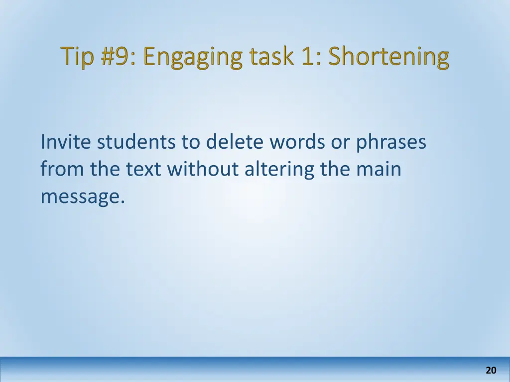 invite students to delete words or phrases from