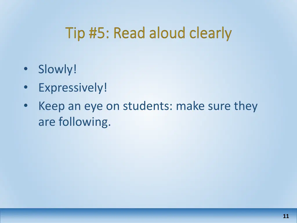 slowly expressively keep an eye on students make