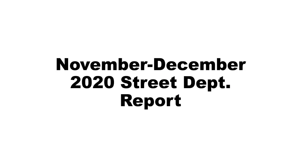 november december 2020 street dept report
