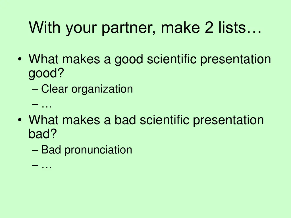 with your partner make 2 lists
