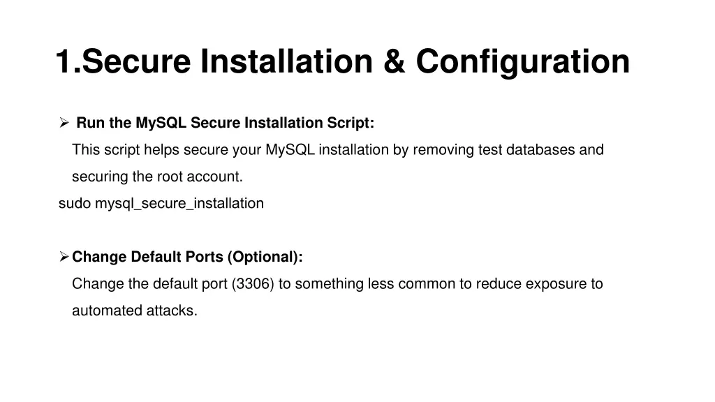 1 secure installation configuration
