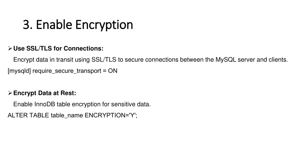 3 enable encryption 3 enable encryption