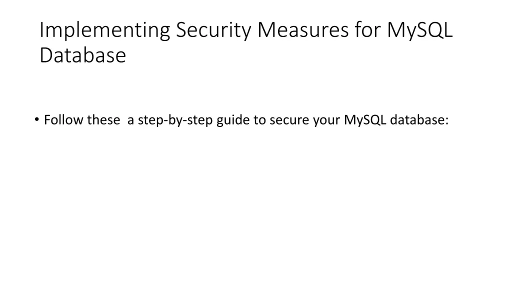 implementing security measures for mysql database