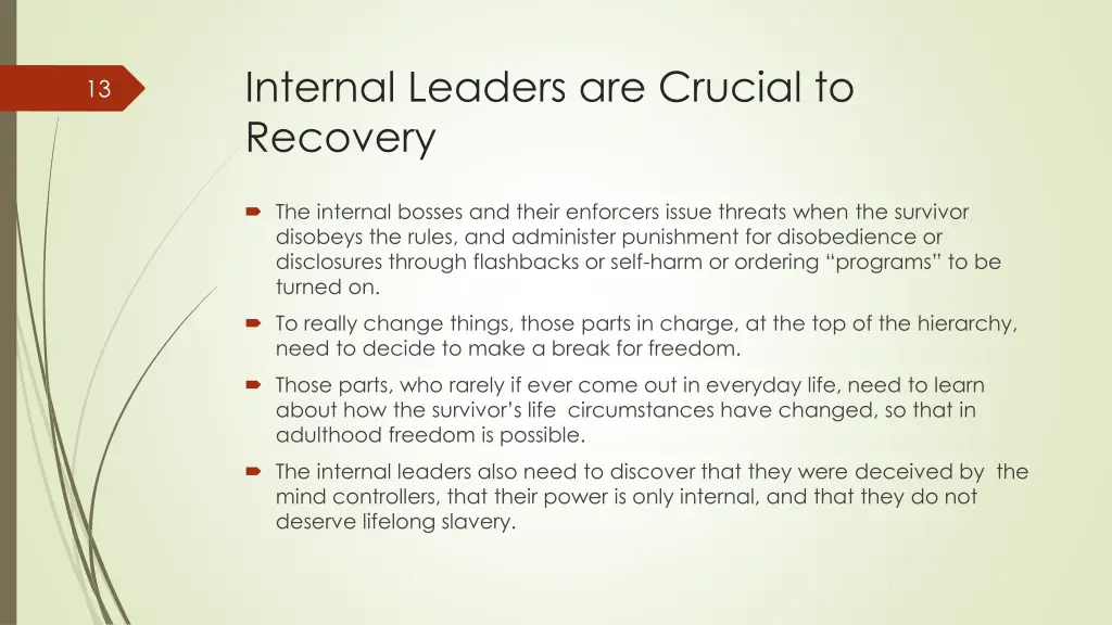 internal leaders are crucial to recovery