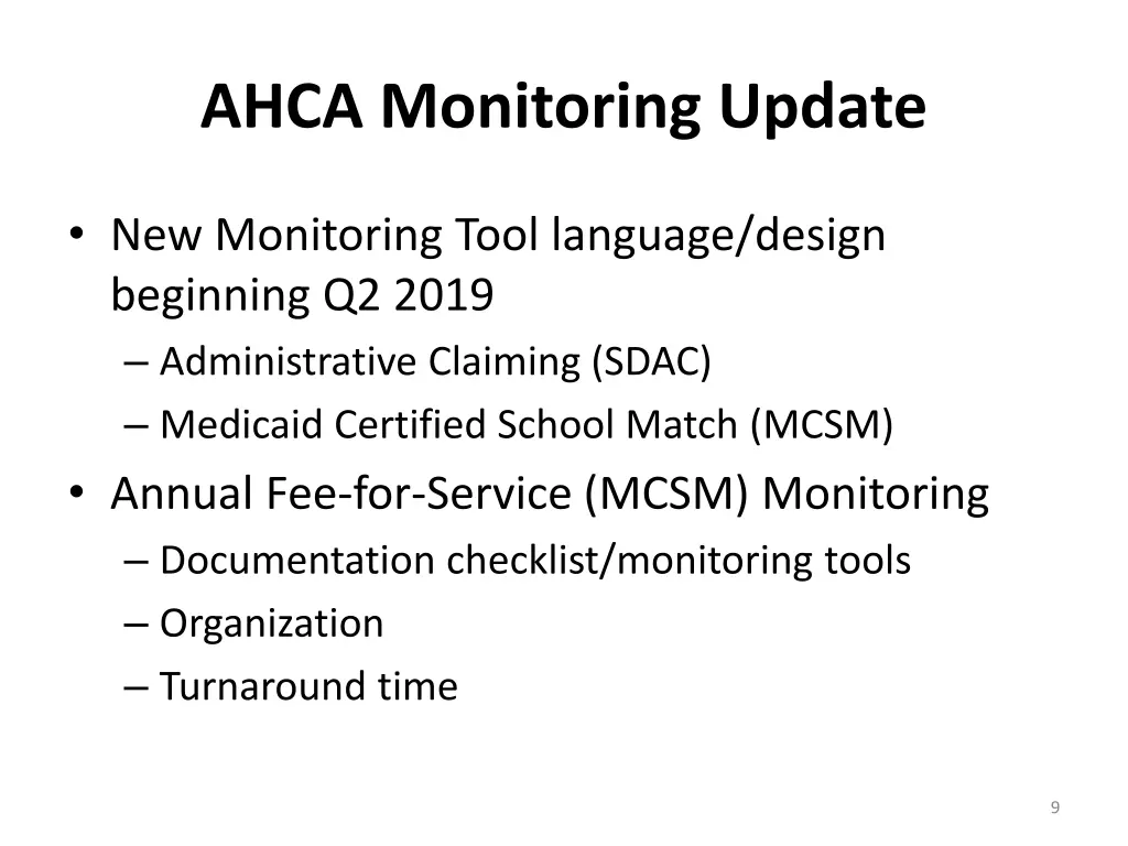 ahca monitoring update