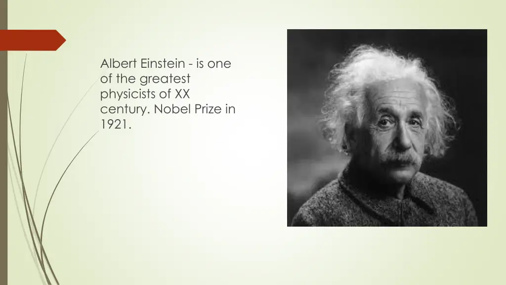 albert einstein is one of the greatest physicists