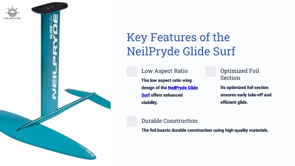 key features of the neilpryde glide surf