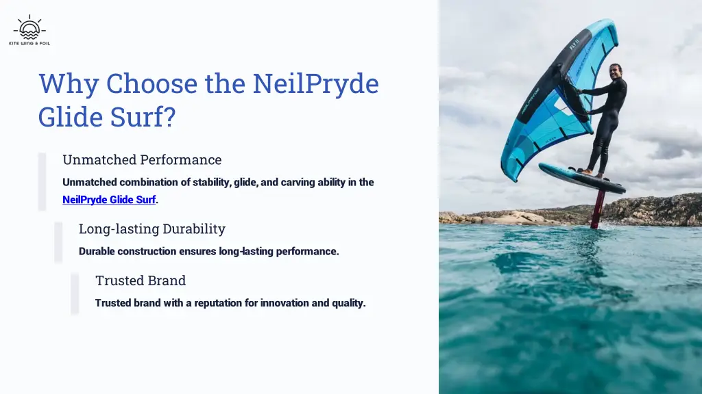 why choose the neilpryde glide surf