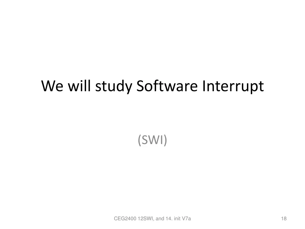 we will study software interrupt