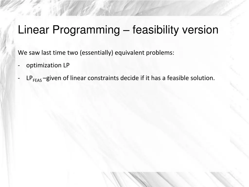 linear programming feasibility version