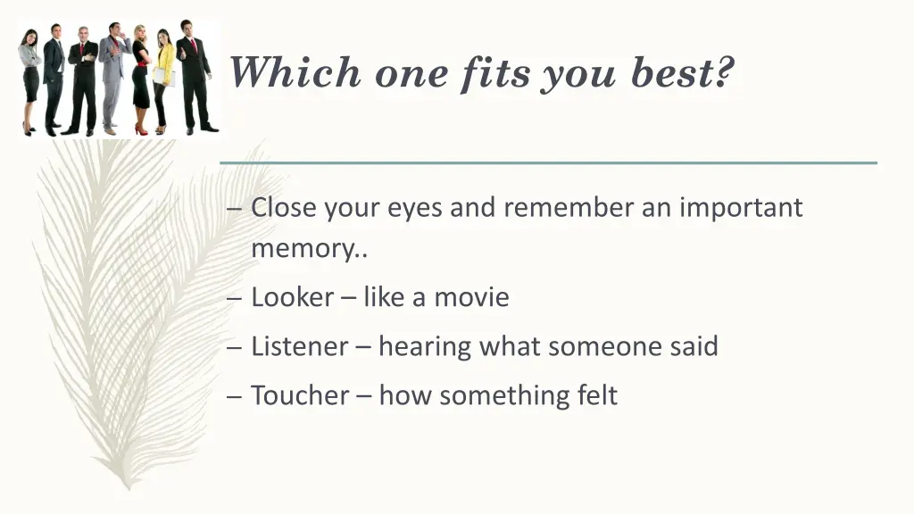 which one fits you best